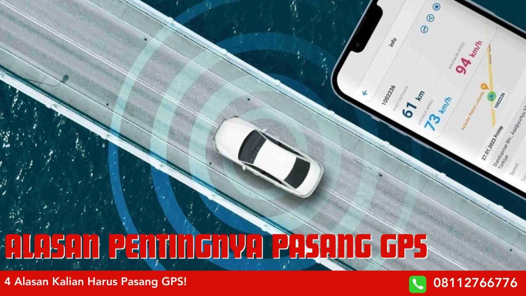 Pentingnya Pasang GPS