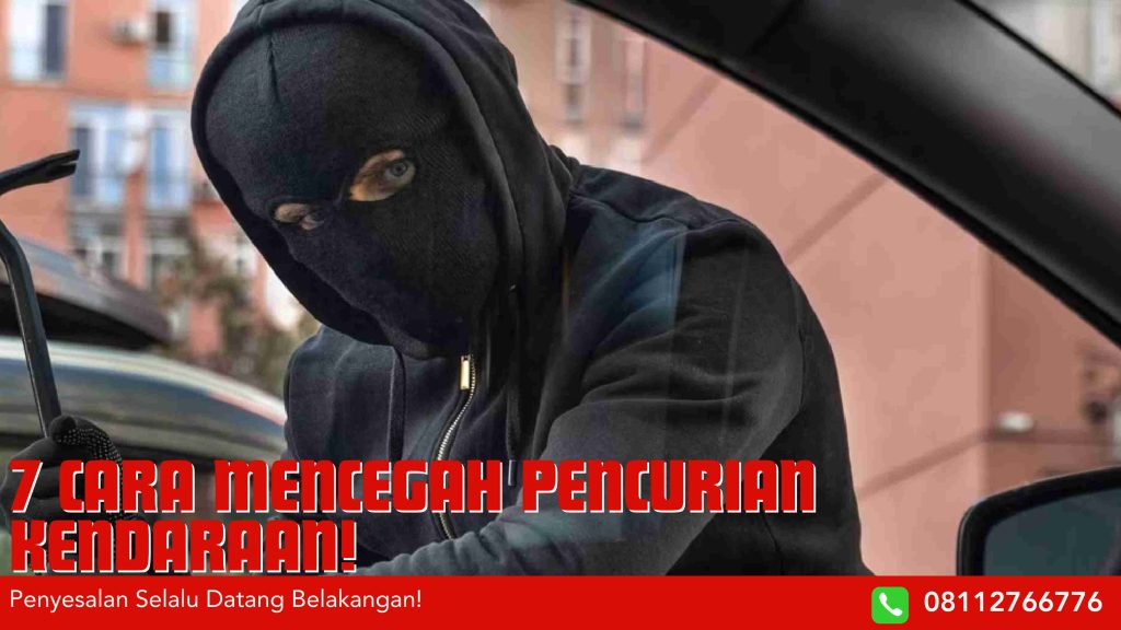Cara Mencegah Pencurian Kendaraan